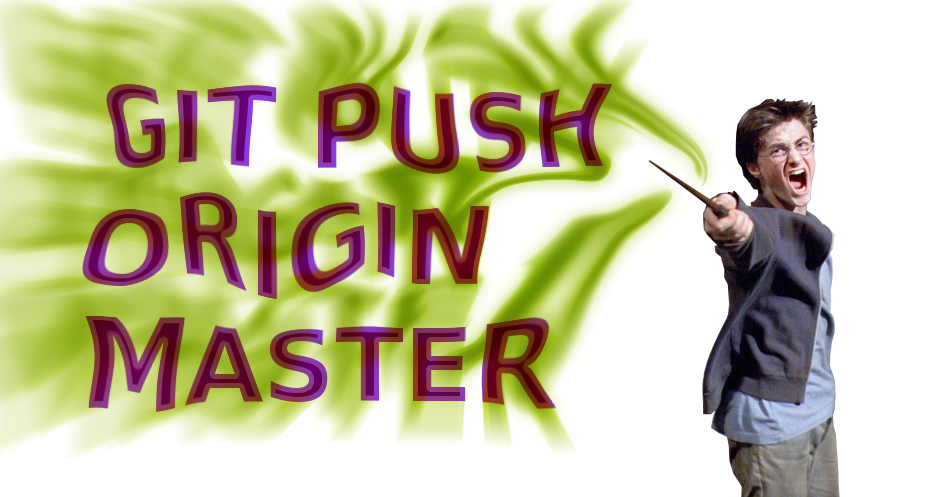 GIT PUSH ORIGIN, MASTER!